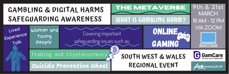 Gambling and digital harms awareness safeguarding event, Wales and South West